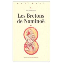 Les bretons de Nominoë. 2e édition - Cassard Jean-Christophe