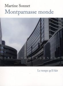 Montparnasse monde - Sonnet Martine