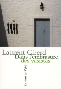 Dans l'embrasure des vasistas - Girerd Laurent