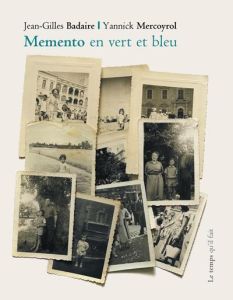 Memento en vert et bleu - Mercoyrol Yannick - Badaire Jean-Gilles