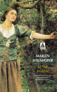 Le mur invisible - Haushofer Marlen