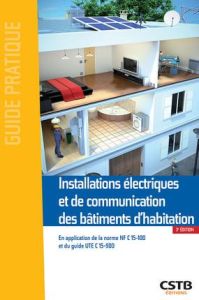 Installations électriques et de communication des bâtiments d'habitation. 3e édition - Serre Dominique - Holveck Jacques