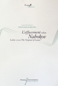 L'effacement selon Nobokov. Lolita versus The Original of Laura - Gassin Alexia - Pier John - Chardin Philippe