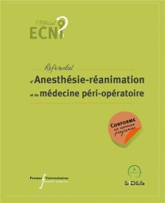 Référentiel d'anesthésie-réanimation et de médecine péri-opératoire - COLLEGE NATIONAL DES