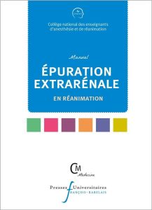 Manuel d'épuration extrarénale en réanimation - COLLEGE NATIONAL DES
