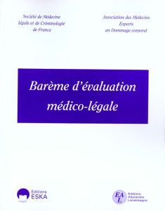 Barème d'évaluation médico-légale - SOCIETE FRANCAISE DE
