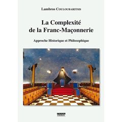 La complexité de la Franc-Maçonnerie - Couloubaritsis Lambros