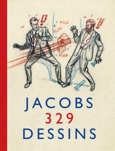 Jacobs, 329 dessins - Jacobs Edgar Pierre - Couvreur Daniel