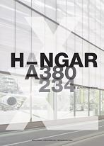 Hangar A380. 234 Architecture - Emery Marc - Jouannais Eve
