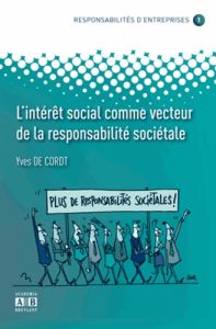 L'intérêt social comme vecteur de la responsabilité sociétale - De Cordt Yves