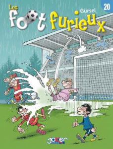 Les foot furieux Tome 20 - GURSEL