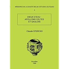 Mémoire n°6 - Dieux d'eau : Apollons celtes et gaulois - Sterckx Claude
