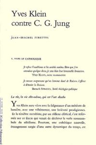 Yves Klein contre C-G Jung - Ribettes Jean-Michel