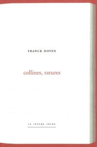 COLLINES, RATURES - DOYEN FRANCK