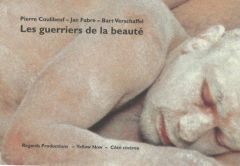 Les guerriers de la beauté - Coulibeuf Pierre - Fabre Jan - Verschaffel Bart