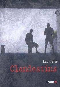 Clandestins - Baba Luc