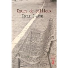 Coeurs de cailloux - Chartre Cécile