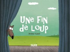 Une Fin de loup - Camil Jérôme