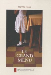 Le grand menu - Hoex Corinne