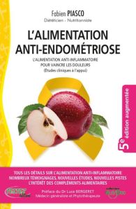 L'alimentation anti-endométriose - Piasco Fabien