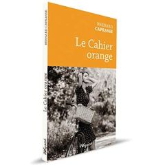 Le cahier orange - Caprasse Bernard