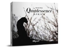 Quintessence. Africa, Edition bilingue français-anglais - Moës Philippe