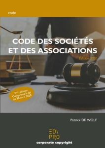 Code des sociétés et des associations 2020 - De Wolf Patrick
