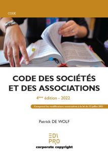 Code des sociétés et des associations 2022 - Wolf Patrick De