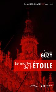 Le martyr de l'étoile - Guzy Evelyne