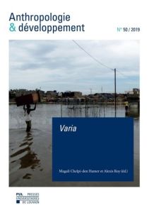 Anthropologie & développement n° 50, 2019. Varia - Chelpi-den Hamer magali - Roy Alexis