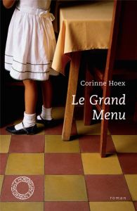 Le grand menu - Hoex Corinne