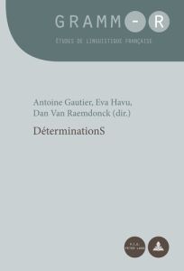 DéterminationS - Gautier Antoine - Havu Eva - Van Raemdonck Dan