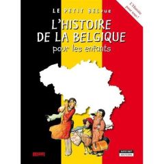 L'histoire de la Belgique pour les enfants - De Duve Catherine
