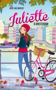 Juliette Tome 4 : Juliette à Amsterdam - Brasset Rose-Line