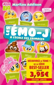 Les Emo-J : A l'école des grimaces - Addison Marilou - Tremblay Danielle