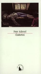 Chatterton - Ackroyd Peter