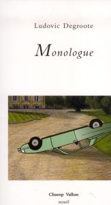 Monologue - Degroote Ludovic