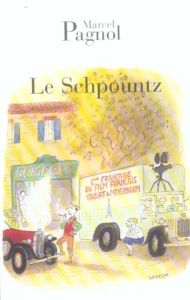 Le Schpountz - Pagnol Marcel