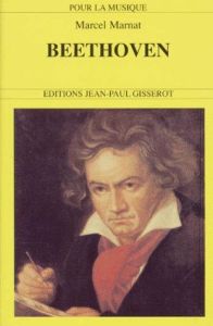 Beethoven, 1770-1827 - Marnat Marcel