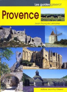Provence - Lemoine Jean-François - Gisserot Jean-Paul