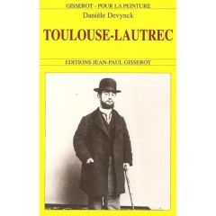 Toulouse-Lautrec - Devynck Danièle