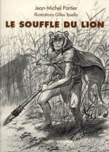 Le souffle du lion - Portier Jean-Michel - Tosello Gilles - Bodu Pierre