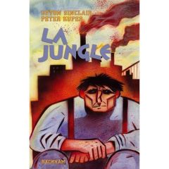 La jungle - Sinclair Upton - Kuper Peter - Cerqueux Renaud