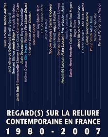 Regard(s) sur la reliure contemporaine en France 1980-2007 - Biheng-Martinon Louise-Mirabelle