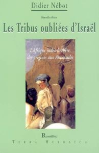 TRIBUS OUBLIEES D'ISRAEL - NEBOT DIDIER