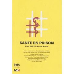 Santé en Prison - Wolff Hans - Niveau Gérard
