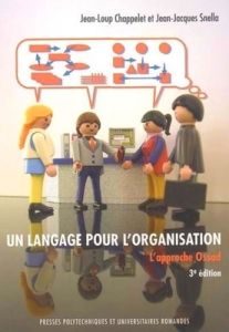 Un langage pour l'organisation.L'approche OSSAD 3ème édition 2004 - Chappelet Jean-Loup