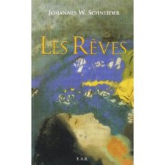 Reves ( Les ) - Schneider Laurence