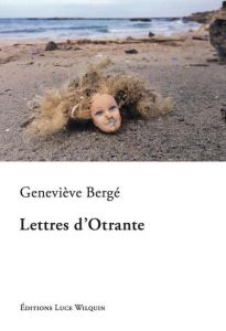Lettres d'Otrante - Bergé Geneviève