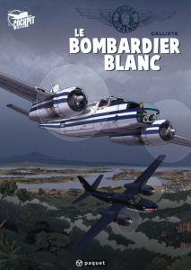 Gilles Durance Tome 1 : Le bombardier blanc - CALLIXTE